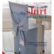 The shirt of his back